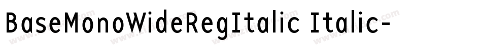 BaseMonoWideRegItalic Italic字体转换